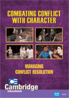 Combating Conflict with Character - Managing Conflict Resolution Video