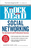 Knock 'em Dead Social Networking: For Job Search and Professional Success