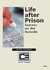 Life after Prison: Success on the Outside (CC)