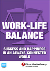 Work-Life Balance: Success and Happiness in an Always-Connected World