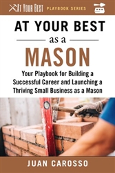 At Your Best as a Mason
