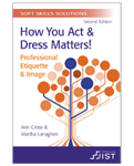Soft Skills Solutions - How You Act and Dress Matters - Package of 10